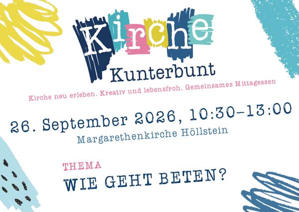 Wie geht Beten? - Kirche Kunterbunt am 26.9.2026
